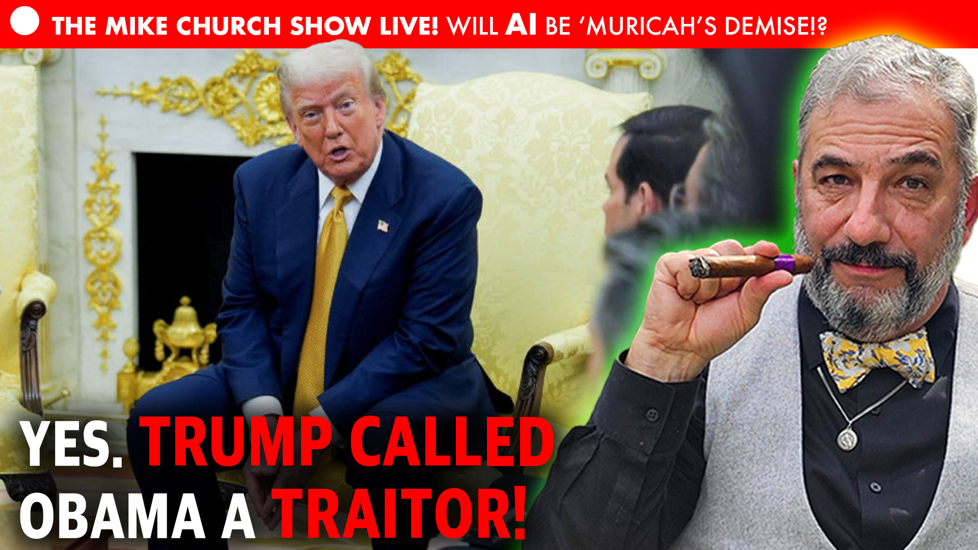 MCS – #2189 Trump Calls Obama A Traitor In The Oval Office